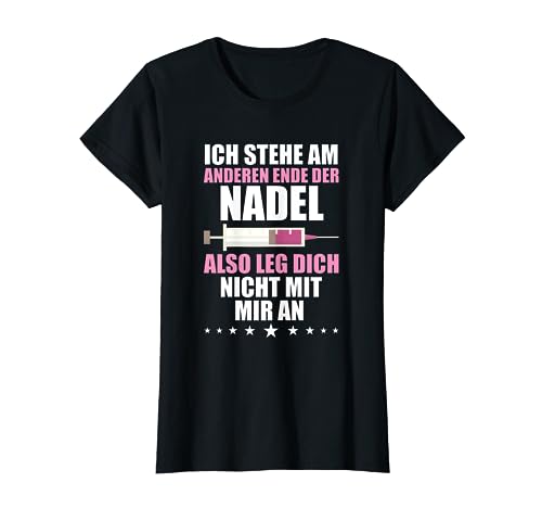 Krankenschwester Arzthelferin Lustiger Spruch Geschenk T-Shirt