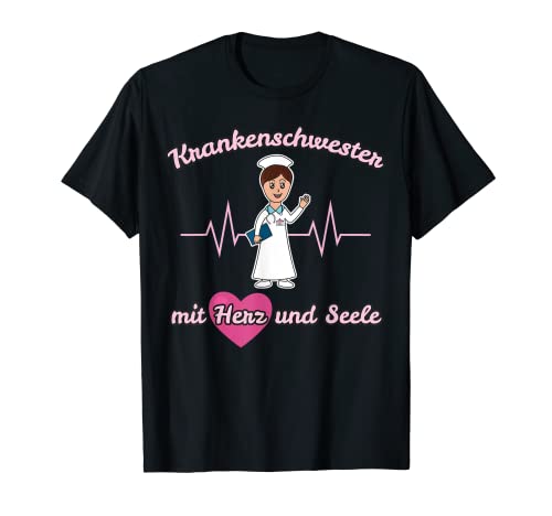 Krankenschwester Spruch Zitate Schön T-Shirt