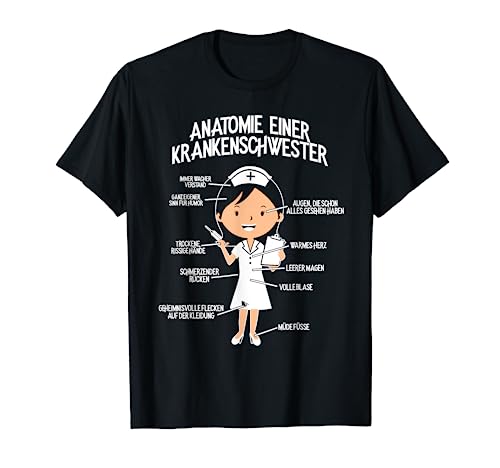 Lustiges Krankenpflegerin T-Shirt: Krankenschwester-Anatomie T-Shirt