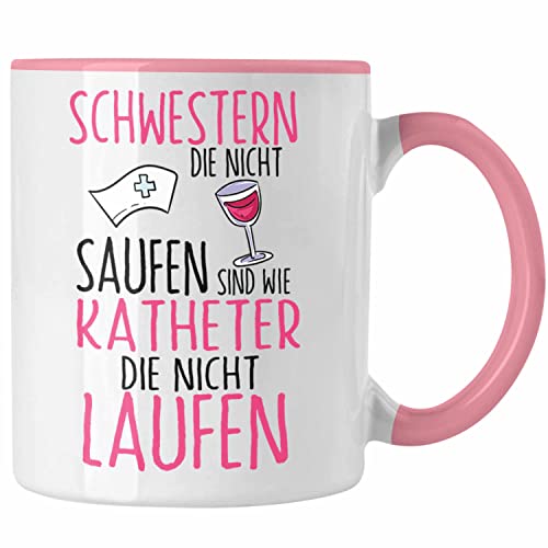 Trendation - Krankenschwester MFA Tasse Geschenk Schwestern Die Nicht Saufen Lustiger Spruch Geschenkidee Krankenhaus (Rosa)