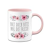 Tassenbrennerei Tasse mit Spruch Halt doch Bitte mal die Fresse - Blumig - Kaffeetasse lustig - Spülmaschinenfest (Rosa)