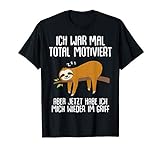 Lustiger Faultier Spruch Mitarbeiter Arbeitskollege Geschenk T-Shirt